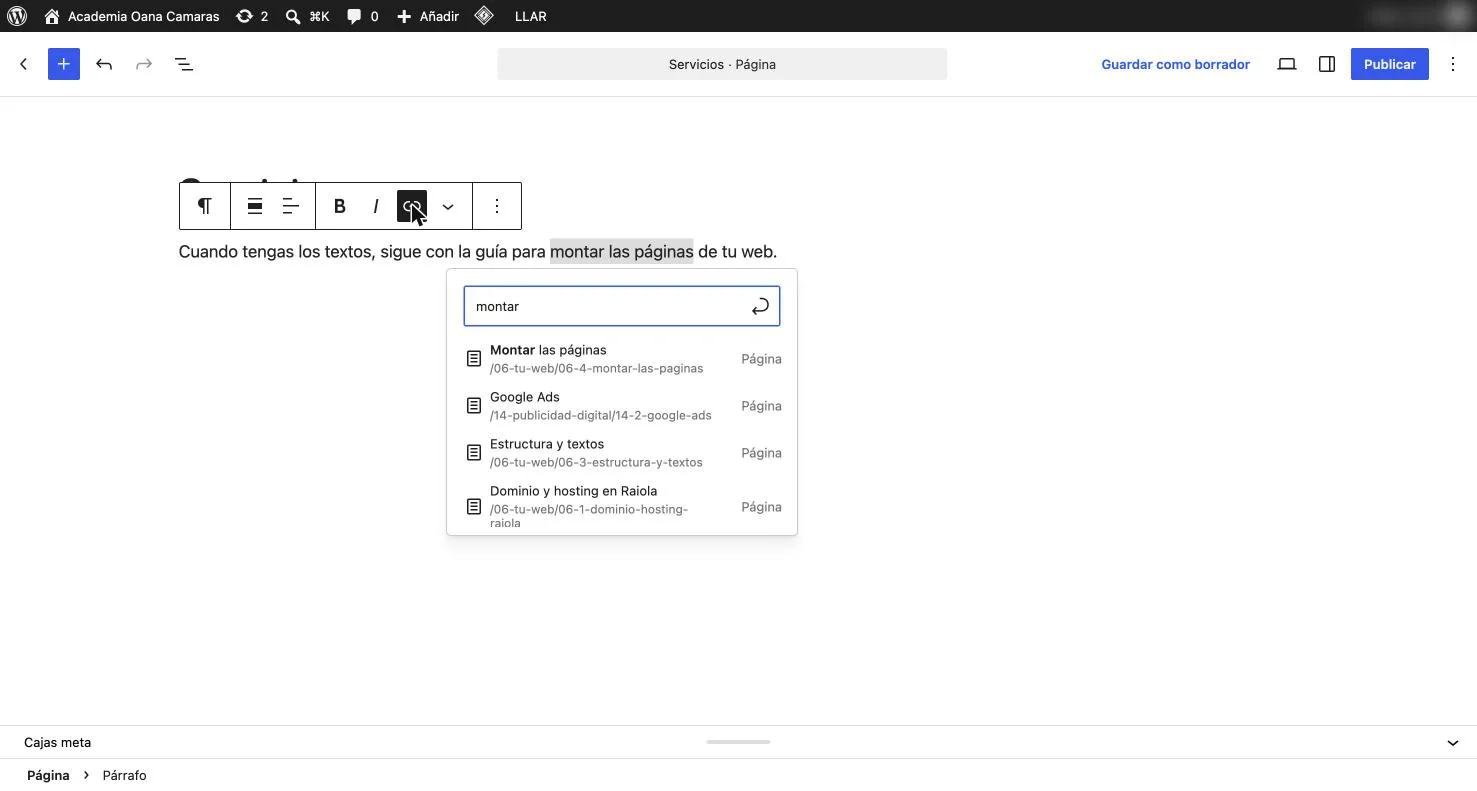 Editor de bloques con un texto seleccionado y el buscador de enlaces sugiriendo páginas propias de la web